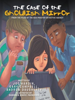 cover image of The Case of the Ghoulish Mirror